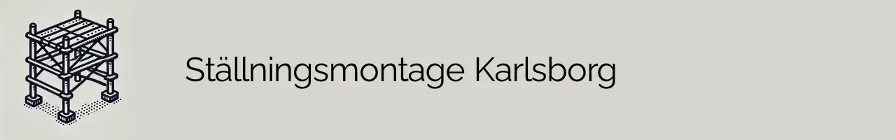Ställningsmontage Karlsborg
